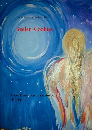 Seelen-Cookies von Englert,  Axel W., Shire,  Eva Maria