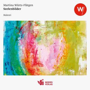 Seelenbilder von Würtz-Flätgen,  Martina