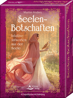 Seelenbotschaften- Intuitive Antworten aus der Seele von Anders,  Marion