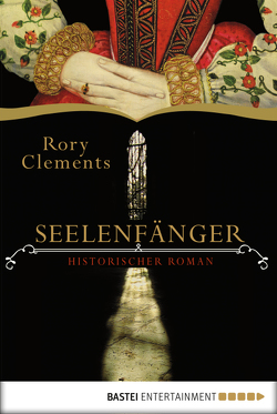 Seelenfänger von Clements,  Rory, Schmidt,  Dietmar