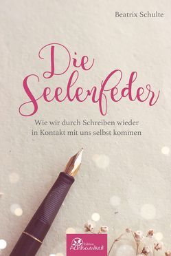 Die Seelenfeder von Schulte,  Beatrix