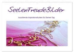 SeelenFreudeBilder – Leuchtende Inspirationsfunken für Deinen Tag (Wandkalender 2024 DIN A2 quer), CALVENDO Monatskalender von Ulrike Weigel,  Elke