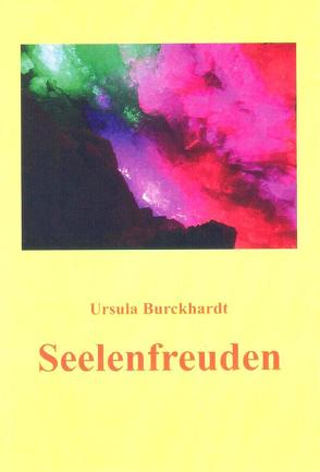 Seelenfreuden von Burckhardt,  Ursula