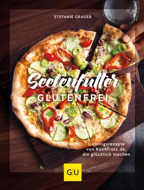 Seelenfutter glutenfrei von Grauer,  Stefanie