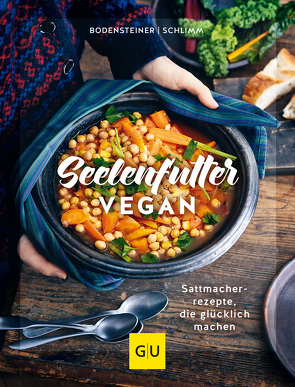 Seelenfutter vegan von Bodensteiner,  Susanne, Schlimm,  Sabine