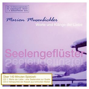 Seelengeflüster – Worte und Klänge der Liebe von Musenbichler,  Marion