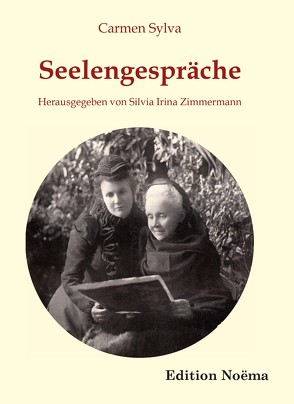 Seelengespräche von Sylva,  Carmen, Zimmermann,  Silvia Irina