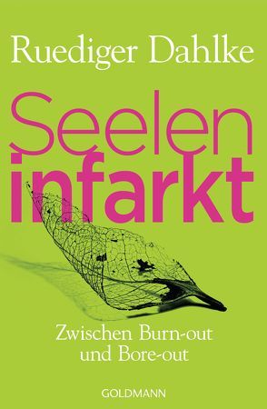 Seeleninfarkt von Dahlke,  Ruediger