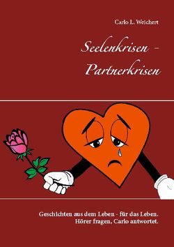 Seelenkrisen – Partnerkrisen von Weichert,  Carlo L.