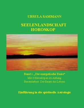 Seelenlandschaft Horoskop von Sammann,  Ursula