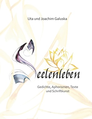 Seelenleben von Galuska,  Joachim, Galuska,  Uta