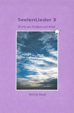 SeelenLieder / SeelenLieder 3 von Musil,  Winnie