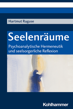 Seelenräume von Dällenbach,  Ulrich, Munz,  Regine, Raguse,  Hartmut