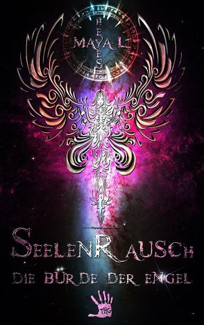 Seelenrausch von Heyes,  Maya L.