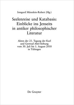 Seelenreise und Katabasis von Männlein-Robert,  Irmgard