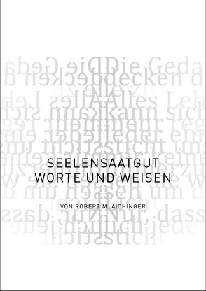 Seelensaatgut von Aichinger,  Robert M.