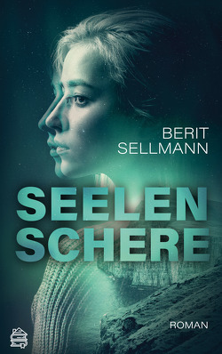 Seelenschere von Sellmann,  Berit