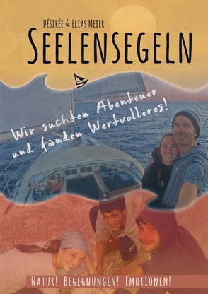 Seelensegeln von Meier,  Désirée, Meier,  Elias