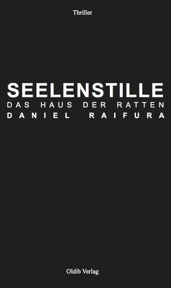 Seelenstille von Raifura,  Daniel