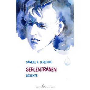 Seelentränen von Leresche,  Samuel