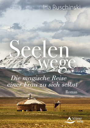 Seelenwege von Ruschinski,  Ina