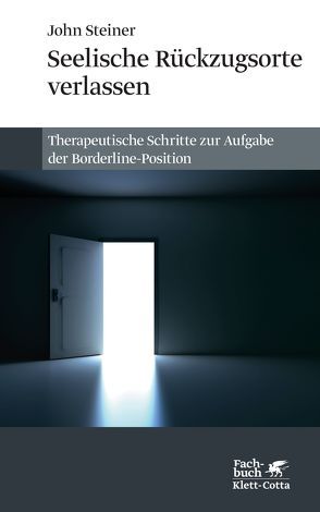 Seelische Rückzugsorte verlassen von Frank,  Claudia, Steiner,  John, Vaihinger,  Antje, Weiß,  Heinz