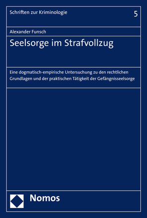 Seelsorge im Strafvollzug von Funsch,  Alexander