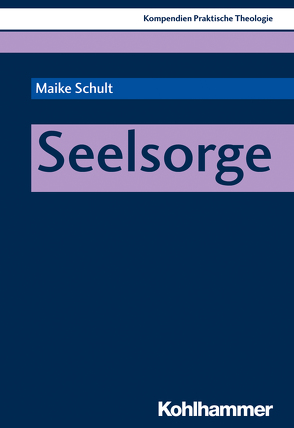 Seelsorge von Klie,  Thomas, Schlag,  Thomas, Schult,  Maike