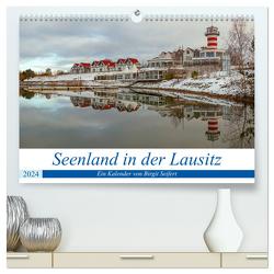 Seenland in der Lausitz (hochwertiger Premium Wandkalender 2024 DIN A2 quer), Kunstdruck in Hochglanz von Seifert,  Birgit