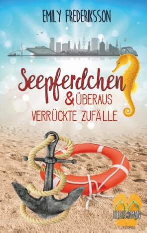 Seepferdchen & überaus verrückte Zufälle von Frederiksson,  Emily