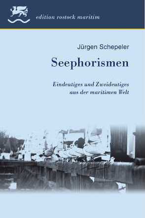 Seephorismen von Schepeler,  Jürgen