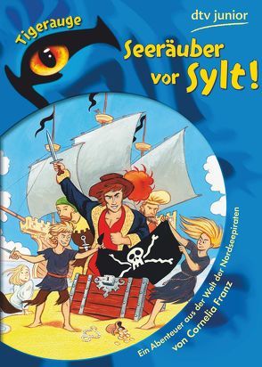 Seeräuber vor Sylt! von Franz,  Cornelia, Krapp,  Thilo