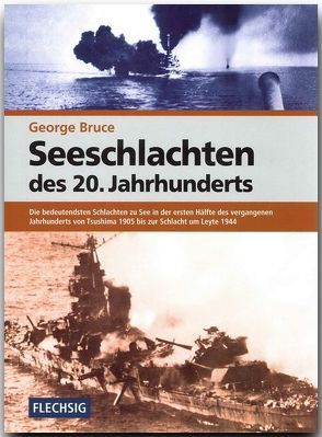 Seeschlachten des 20. Jahrhunderts von Bruce,  George