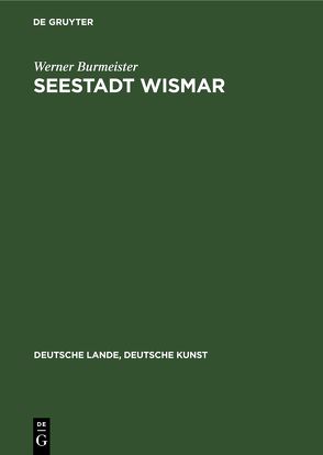 Seestadt Wismar von Burmeister,  Werner