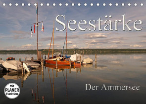 Seestärke – Der Ammersee (Tischkalender 2023 DIN A5 quer) von Flori0