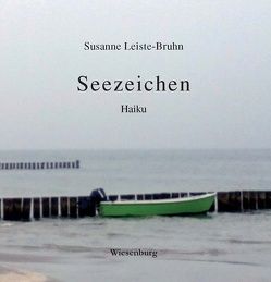 Seezeichen -Haiku- von Leiste-Bruhn,  Susanne