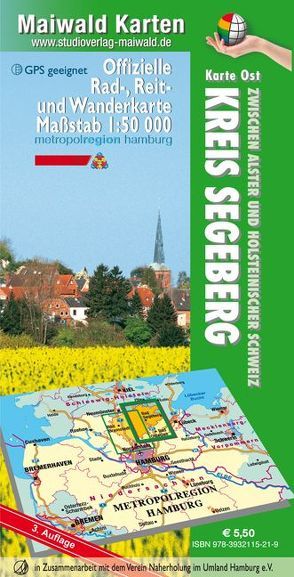 Segeberg – Karte Ost = Offizielle Rad-, Reit- und Wanderkarte – Kreis Segeberg – zwischen Alster und Holsteinischer Schweiz von Maiwald,  Detlef sen. u. Björn jr.