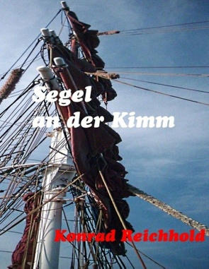 Segel an der Kimm von Reichhold,  Konrad