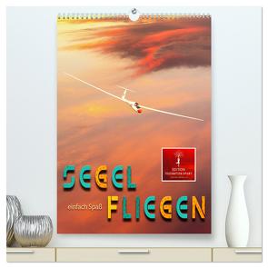 Segelfliegen – einfach Spaß (hochwertiger Premium Wandkalender 2024 DIN A2 hoch), Kunstdruck in Hochglanz von Roder,  Peter