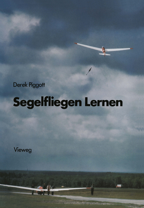 Segelfliegen Lernen von Piggott,  Derek