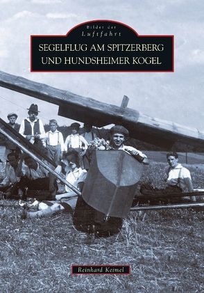 Segelflug am Spitzerberg und Hundsheimer Kogel von Keimel,  Reinhard