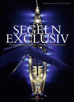 Segeln exclusiv von Behnken,  Wolfgang, Prinz,  Leonard, Thomssen,  Gerhard