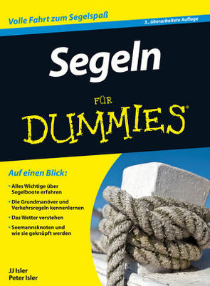 Segeln für Dummies von Isler,  J. J., Isler,  Peter