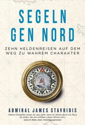 Segeln gen Nord von Braun,  Almuth, Stavridis,  James