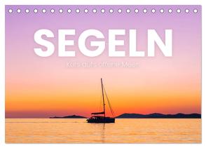 Segeln – Kurs aufs offene Meer. (Tischkalender 2024 DIN A5 quer), CALVENDO Monatskalender von SF,  SF