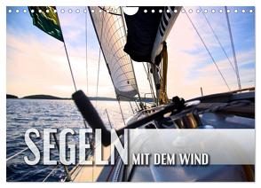 Segeln – mit dem Wind (Wandkalender 2024 DIN A4 quer), CALVENDO Monatskalender von Utz,  Renate