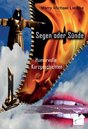 Segen oder Sünde von Liedtke,  Harry Michael