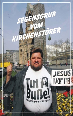 Segensgruß vom Kirchenstörer von Roy,  Andreas