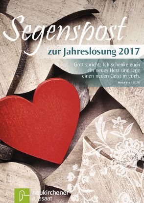 Segenspost zur Jahreslosung 2017 von Rauhut,  Ulrike