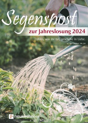 Segenspost zur Jahreslosung 2024 von Rauhut,  Ulrike